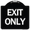 Signmission Designer Series Sign-Exit Only, Black & White Heavy-Gauge Aluminum Sign, 18" H, 18" L, BW-1818-24471 A-DES-BW-1818-24471 - alternate 1
